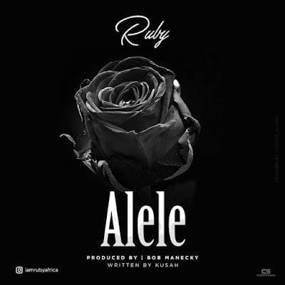Audio: Ruby - Alele (Mp3 Download)