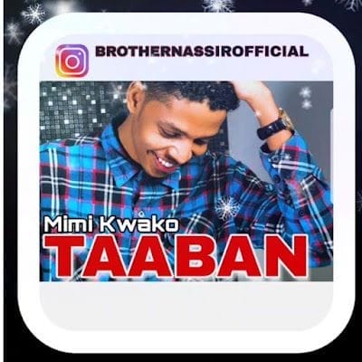 Audio: Brother Nassir – Taaban (Mp3 Download)