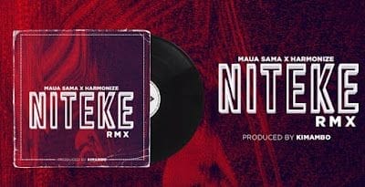 Audio: Maua Sama Ft. Harmonize - Niteke Remix (Mp3 Download)