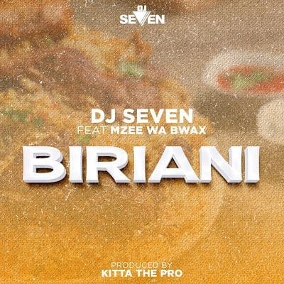 Audio: Dj Seven Ft. Mzee Wa Bwax – Biriani (Mp3 Download)