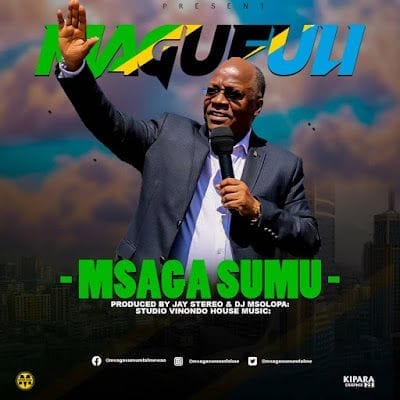 Audio: Msaga Sumu - Magufuli (Mp3 Download)