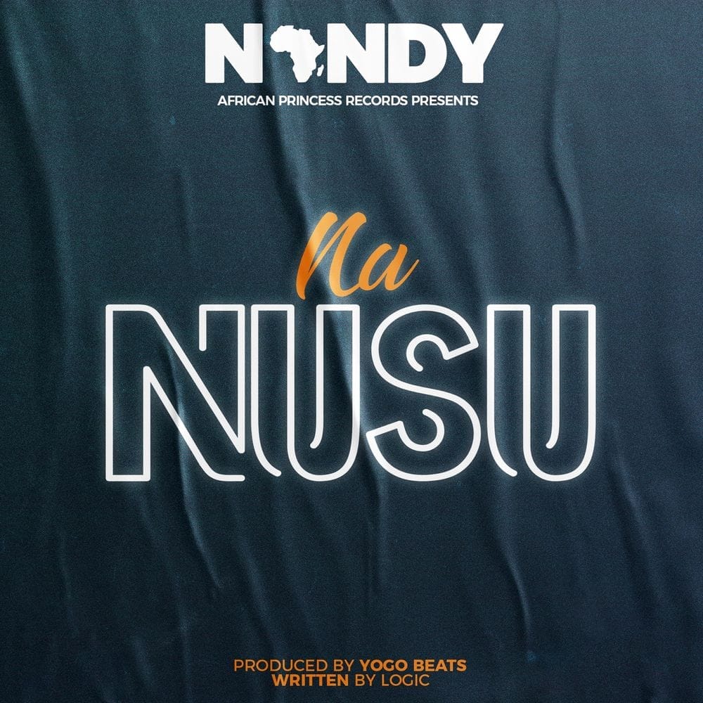 Audio: Nandy - Na Nusu (Mp3 Download)