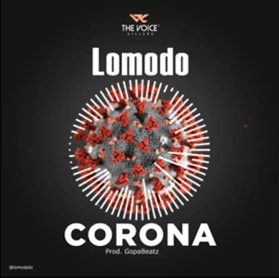 Audio: Lomodo - Corona (Mp3 Download)