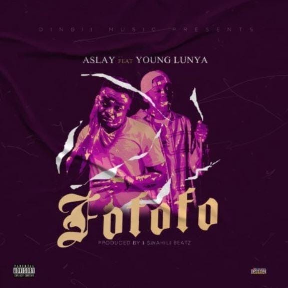 Audio: Aslay Ft Young Lunya - Fofofo (Mp3 Download)