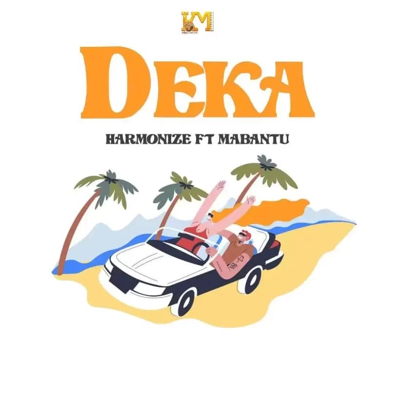 Audio: Harmonize Ft. Mabantu - Deka (Mp3 Download)