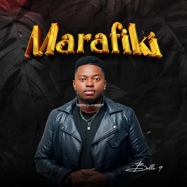Audio: Belle 9 - Marafiki (Mp3 Download)
