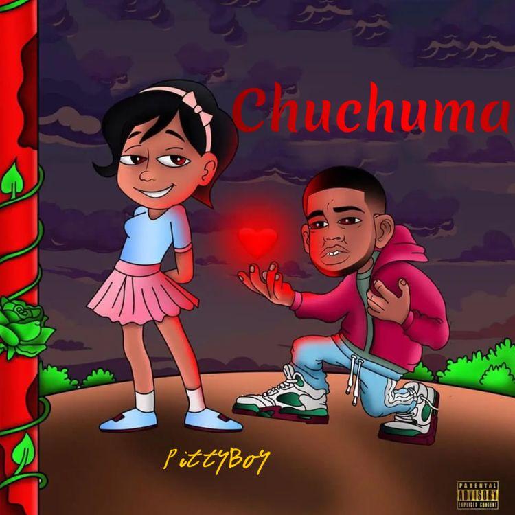 Audio: PittyBoy - Chuchumaa (Mp3 Download)