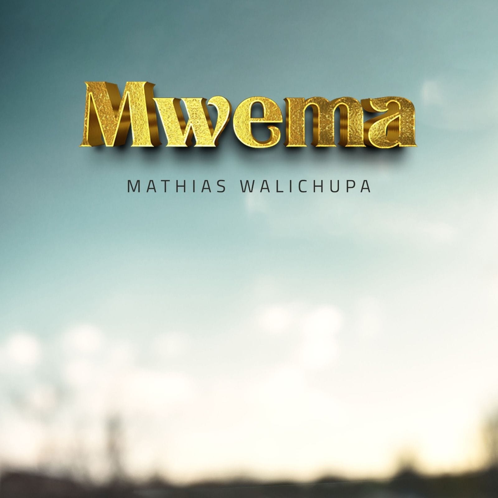 Mwema By Mathias Walichupa