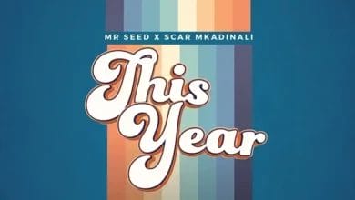 This Year By Mr Seed Ft Scar Mkadinali