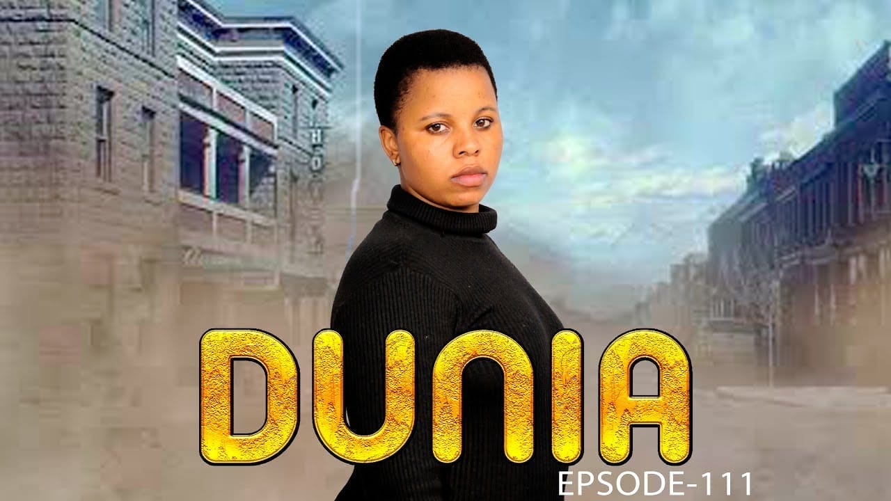 DUNIA (Ep 111) By Manyanya