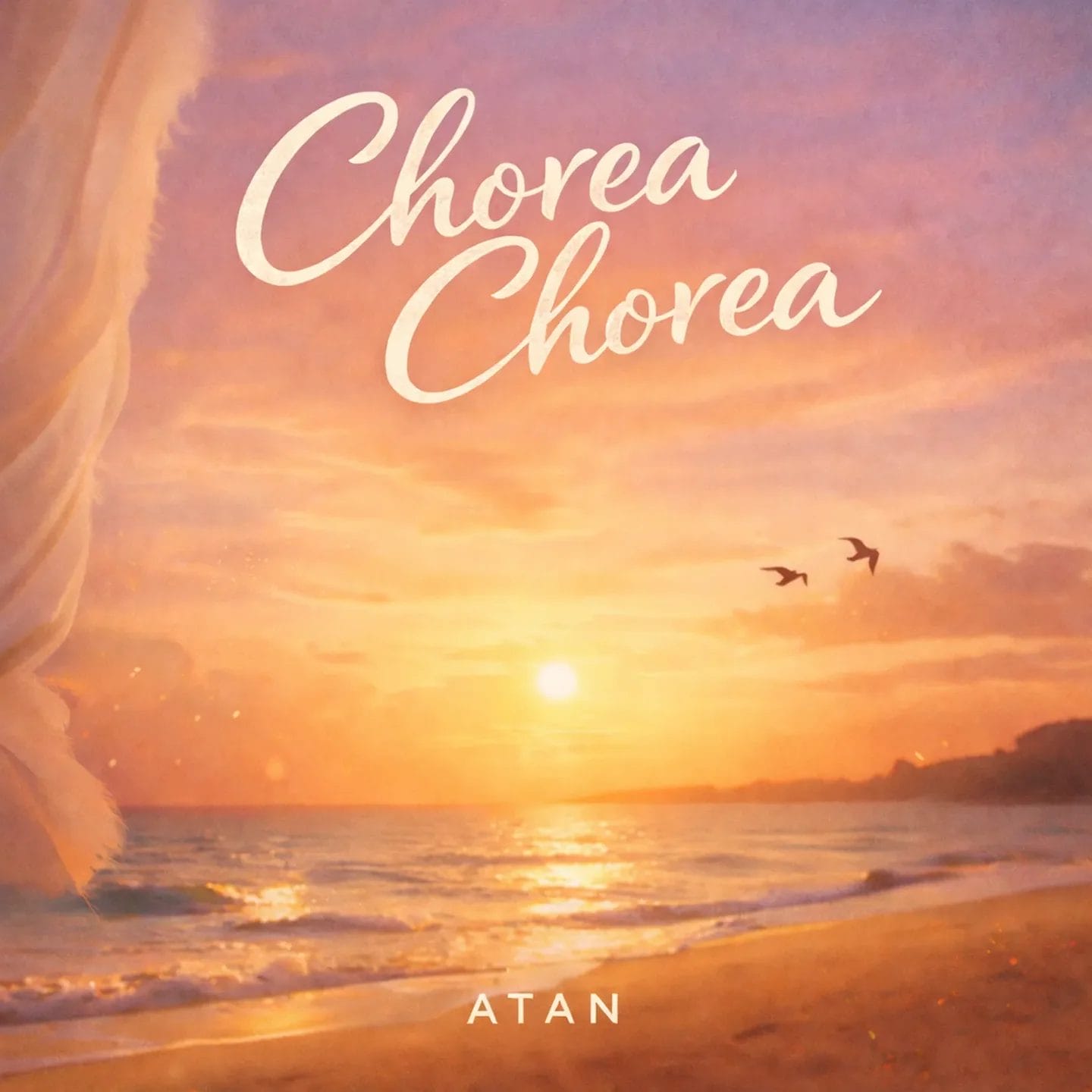 Atan - Chorea Chorea